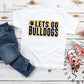 Lets Go Bulldogs Infant/Toddler